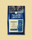 GOODNIGHT - Palace Coffee Co. - Wholebean