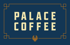Palace Online Gift Card - Palace Coffee Co. -